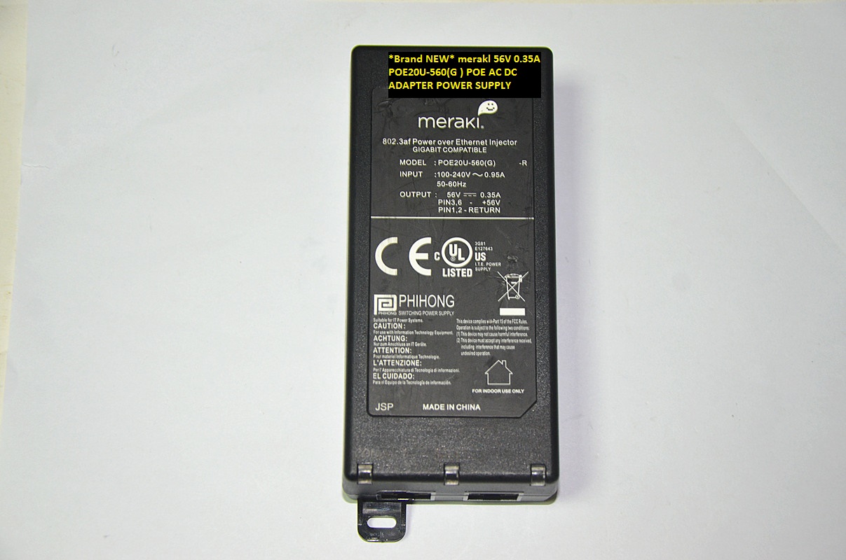 *Brand NEW* merakl POE20U-560(G ) POE 56V 0.35A AC DC ADAPTER POWER SUPPLY